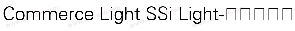 Commerce Light SSi Light字体转换